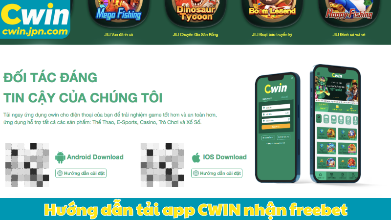 Hướng dẫn tải app CWIN nhận freebet